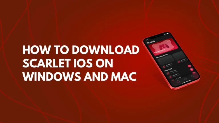 Cách tải Scarlet iOS trên Windows và Mac: Hướng dẫn từng bước